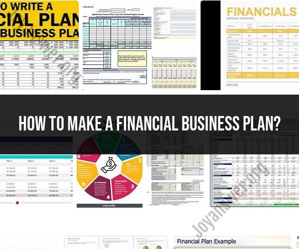 Creating a Financial Business Plan: Step-by-Step Guide