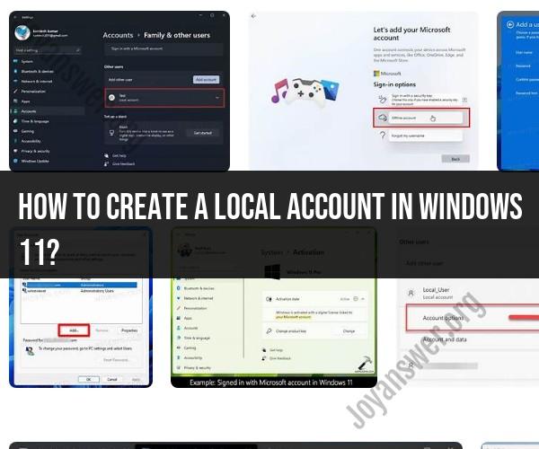 Creating a Local Account in Windows 11: Easy Setup