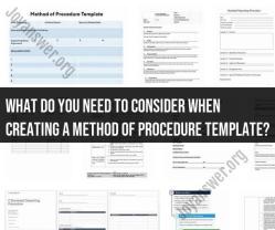 Creating a Method of Procedure Template: Key Considerations