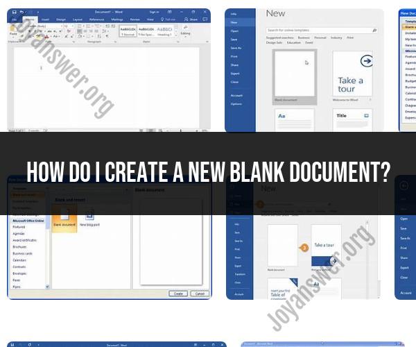 Creating a New Blank Document: Step-by-Step Instructions