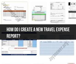 Creating a New Travel Expense Report: Step-by-Step Guide