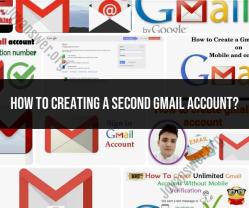 Creating a Second Gmail Account: Step-by-Step Guide