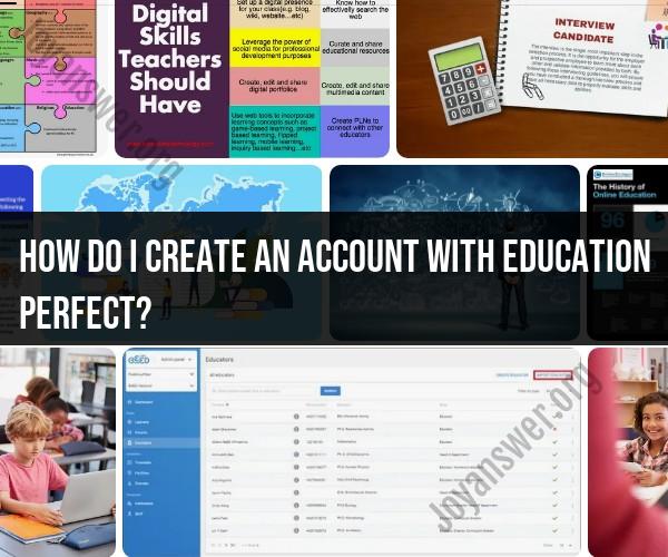 Creating an Education Perfect Account: Step-by-Step Guide