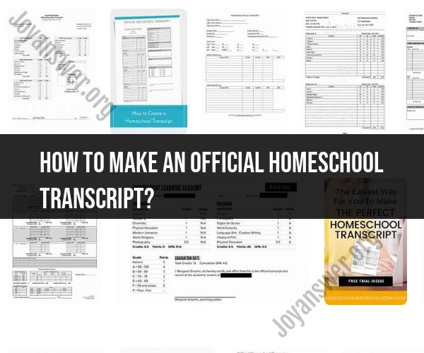 Creating an Official Homeschool Transcript: Documentation Guide