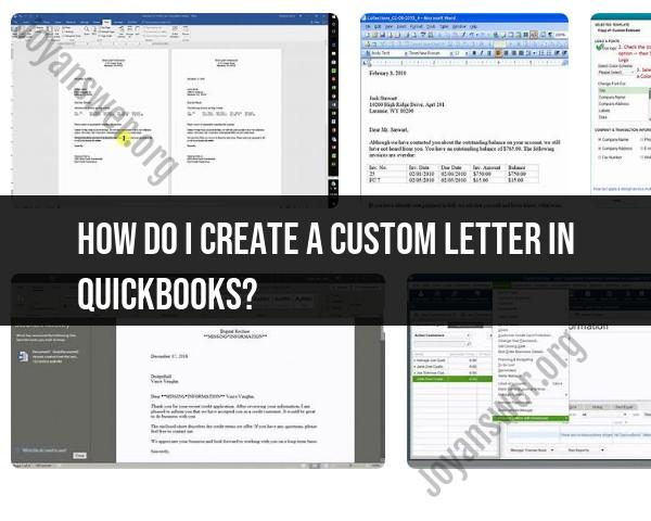 Creating Custom Letters in QuickBooks: A Step-by-Step Guide