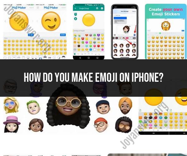 Creating Emojis on iPhone: Step-by-Step Guide