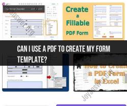 Creating Form Templates from PDFs: Simplified Process