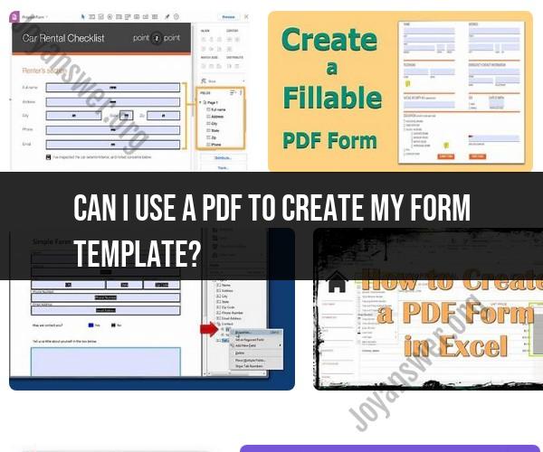 Creating Form Templates from PDFs: Simplified Process