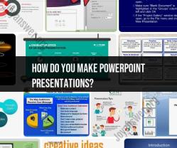 Creating PowerPoint Presentations: Step-by-Step Guide
