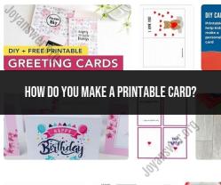 Creating Printable Cards: Personalized Greetings