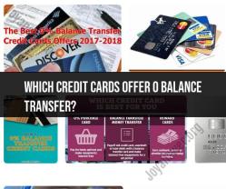 Credit Cards with 0 Balance Transfer: Exploring Options