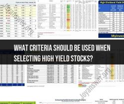 Criteria for Selecting High-Yield Stocks: Investment Strategies - Finance