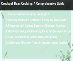 Crockpot Bean Cooking: A Comprehensive Guide