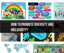 Cultivating Inclusivity: Promoting Diversity in the Workplace