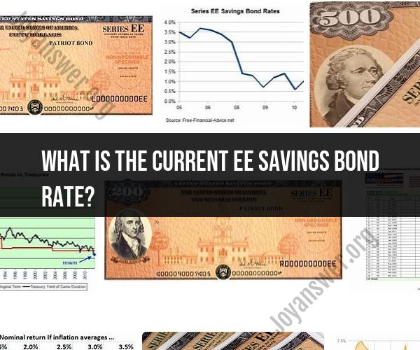 Current EE Savings Bond Rate: Investment Insights
